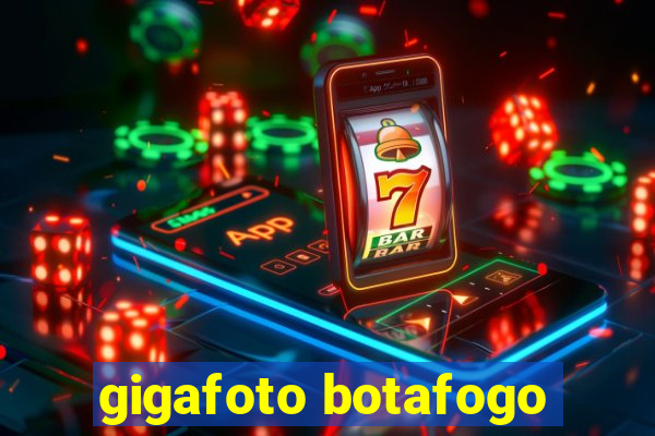 gigafoto botafogo